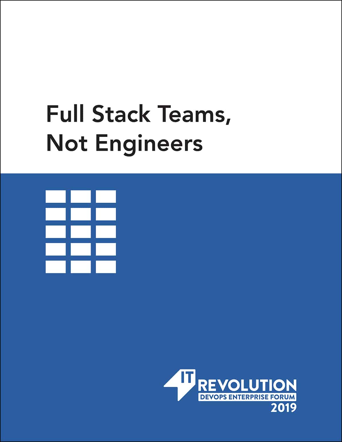 Full Stack Teams, Not Engineers