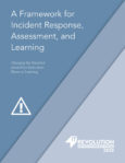 A Framework for Incident Response, Assessment, and Learning