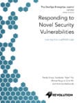 Responding to Novel Security Vulnerabilities