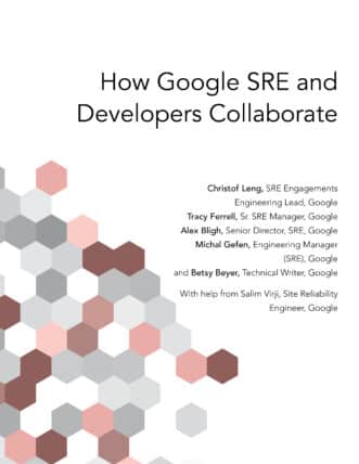 How Google SRE and Developers Collaborate